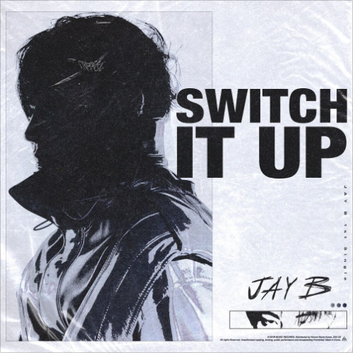 JAY B - Switch It Up [노래듣기/가사/M.V]