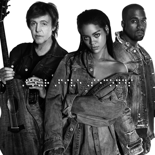 Rihanna , Kanye West , Paul McCartney - FourFiveSeconds (가사/뮤비)