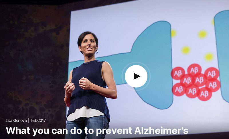 TED 테드로 영어공부 하기 What you can do to prevent Alzheimer by Lisa Genova