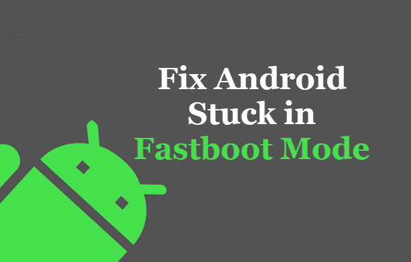 Android FastBoot Error