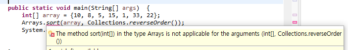 [Java] The method sort(int[]) in the type Arrays is not applicable for the arguments (int[], Collections.reverseOrder())
