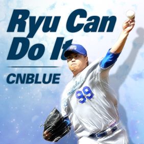CNBLUE (씨엔블루) Ryu Can Do It 듣기/가사/앨범/유튜브/뮤비/반복재생/작곡작사
