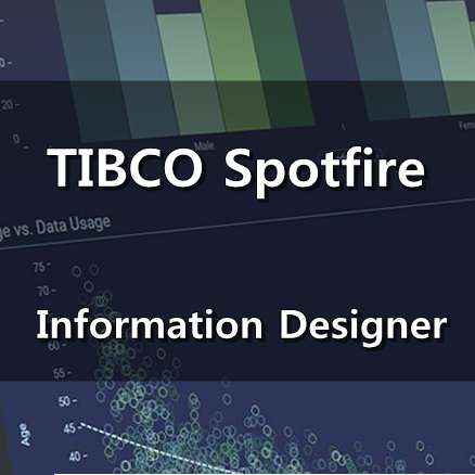 [TIBCO Spotfire] Information Designer