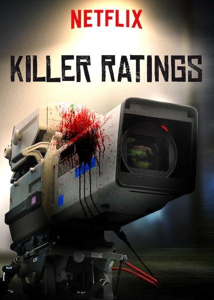 무비 리뷰 - 영화보다 더 영화같은 다큐멘터리 '시청률 살인(Killer Ratings)'