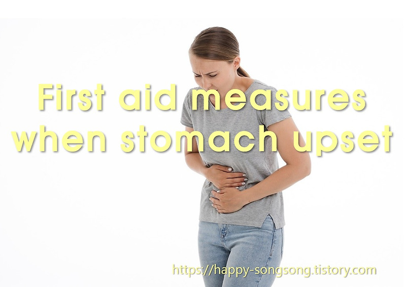First aid for upset stomach and good food for diarrhea