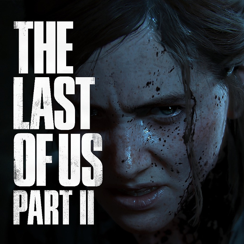 [라스트 오브 어스2 (The Last of us 2)] - 6월을 강타할 미친 대작 게임, 라스트 오브 어스의 후속작