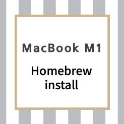 MacBook M1 Homebrew Install