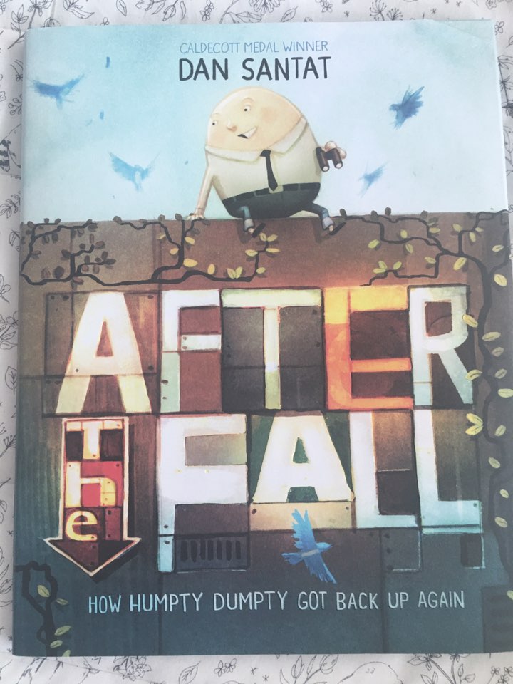 AFTER The FALL(HOW HUMPTY DUMPTY GOT BACK UP AGAIN)