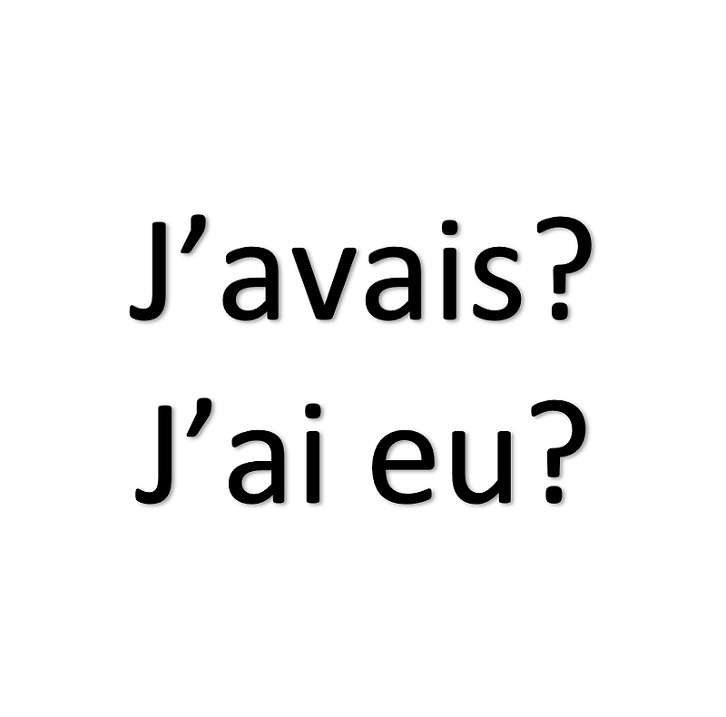 헷갈리는 프랑스어 표현 J'avais vs J'ai eu