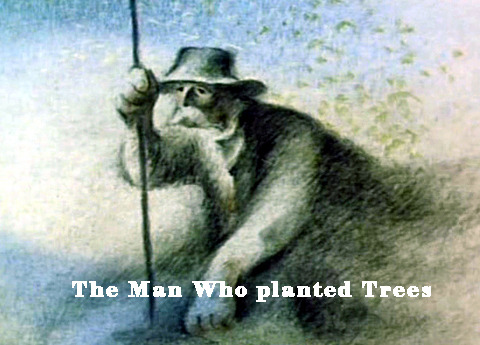 나무를 심은 사람(The Man Who planted Trees)