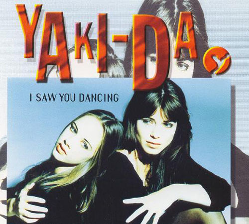 I Saw You Dancing - Yaki-Da