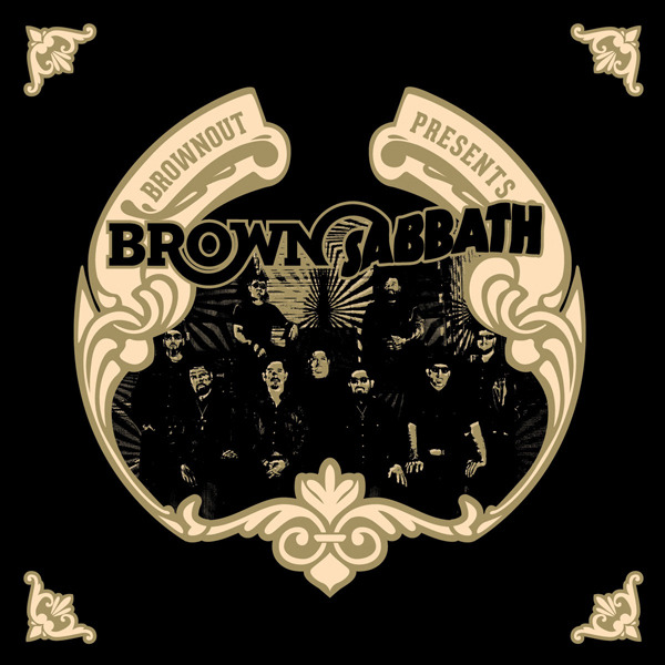 Brownout Presents Brown Sabbath - 