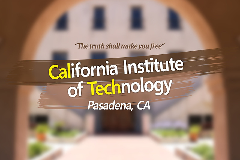 칼텍 (Caltech), 캘리포니아 공과대학 (California Institute of Technology) - 2
