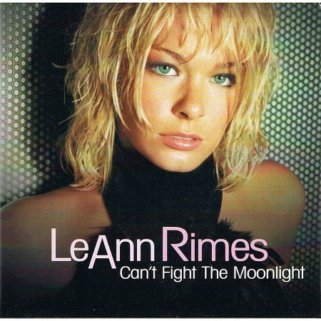 LeAnn Rimes - Can't Fight The Moonlight [가사/해석/듣기/MV] / 영화 코요테 어글리 (Coyote Ugly) OST