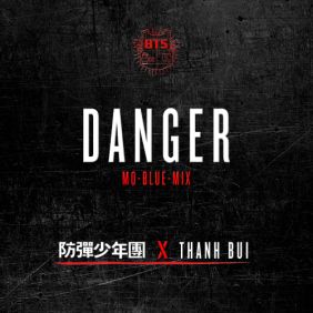 방탄소년단 Danger (Mo-Blue-Mix) (Feat. Thanh) 듣기/가사/앨범/유튜브/뮤비/반복재생/작곡작사