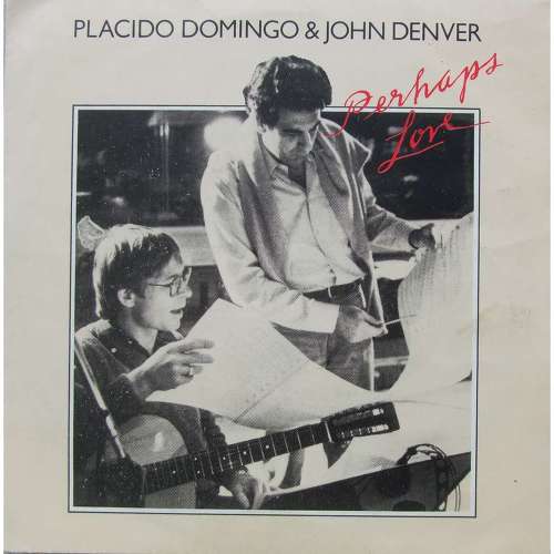 Placido Domingo & John Denver - Perhaps Love [가사/해석/듣기/MV]