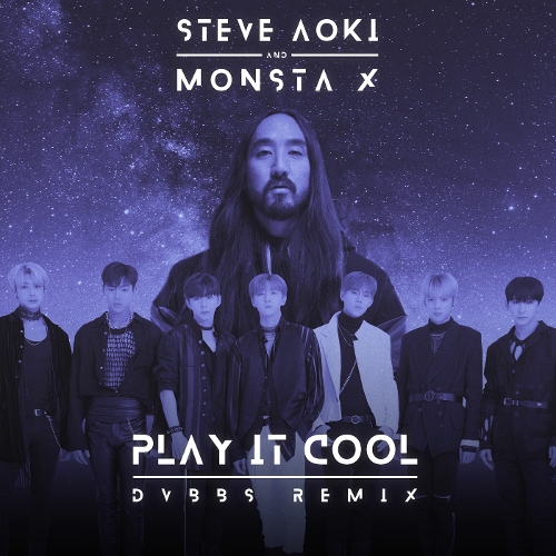 Steve Aoki (Steven Hiroyuki Aoki), 몬스타엑스 Play It Cool (DVBBS Remix) 듣기/가사/앨범/유튜브/뮤비/반복재생/작곡작사