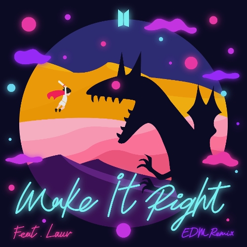 방탄소년단 Make It Right (feat. Lauv) (EDM Remix) 듣기/가사/앨범/유튜브/뮤비/반복재생/작곡작사