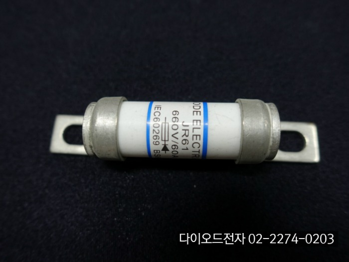 [판매중] JR61 / CR61 / DIODE ELECTRIC (660V 60A , IEC60269 , FUSE)
