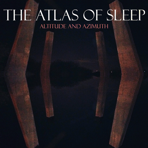 The Atlas of Sleep - 