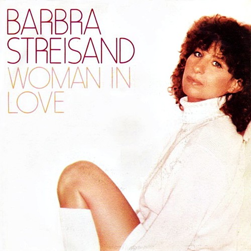 Barbra Streisand - Woman In Love [가사 해석 듣기]