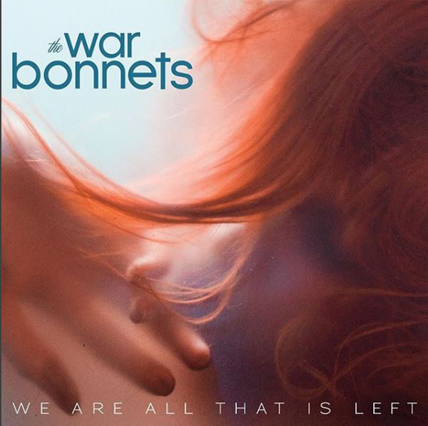 The War Bonnets - 