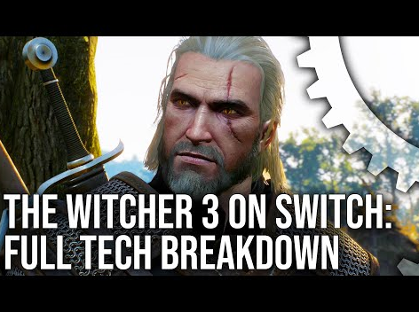 닌텐도 스위치용 위쳐 3 기술 비교 분석 The Witcher 3 on Switch vs PS4  (by Digitalfoundry) 이야…
