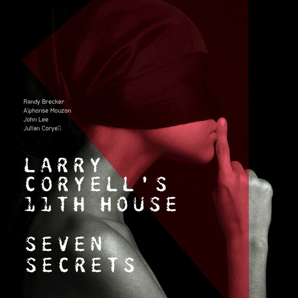 Larry Coryell's 11th House - 