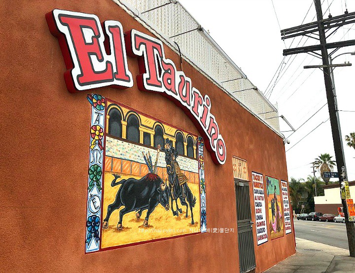 LA에 왔다면 꼭 가야할 멕시칸 식당 엘 타우리노[ El Taurino / 엘에이 맛집]