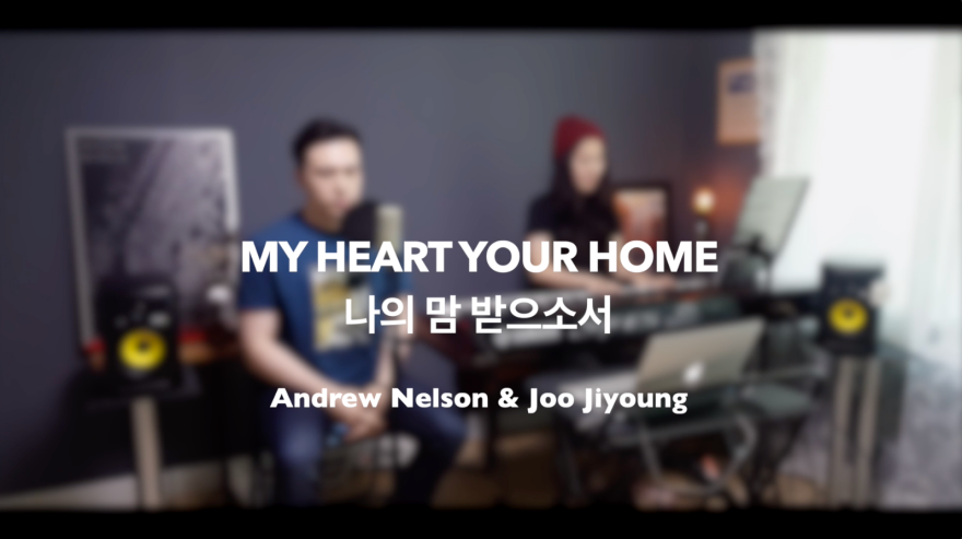 My Heart Your Home(나의맘받으소서) Andrew Nelson & Joo Jiyoung 🎧 - Kakaotv