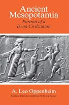Ancient Mesopotamia: Portrait of a Dead Civilization by A. Leo Oppenheim
