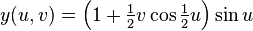 y(u,v)= \textstyle \left(1+\frac{1}{2}v\cos\frac{1}{2}u\right)\sin u