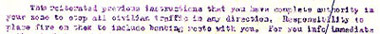 Text reads: This reiterated previous instructions that you have complete authority in your zone to stop all civilian traffic in any direction. Responsibility to place fire on them to include bombing rests with you.