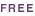 FREE
