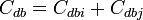 \textstyle C_{db} = C_{dbi} + C_{dbj}