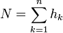 N = \sum_{k=1}^n{h_k}