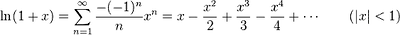 \ln (1+x) = \sum^\infty_{n=1} \frac{-(-1)^n}{n} x^{n} = x-\frac{x^2}2+\frac{x^3}3-\frac{x^4}4+\cdots\qquad(|x|<1)