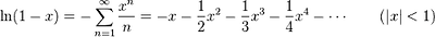 \ln(1-x)=-\sum_{n=1}^\infty\frac{x^n}n=-x-\frac12x^2-\frac13x^3-\frac14x^4-\cdots\qquad(|x|<1)
