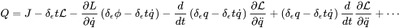 Q=J-\delta _{\epsilon }t{\mathcal  L}-{\frac  {\partial L}{\partial {\dot  q}}}\left(\delta _{\epsilon }\phi -\delta _{\epsilon }t{\dot  q}\right)-{\frac  d{dt}}\left(\delta _{\epsilon }q-\delta _{\epsilon }t{\dot  q}\right){\frac  {\partial {\mathcal  L}}{\partial {\ddot  q}}}+\left(\delta _{\epsilon }q-\delta _{\epsilon }t{\dot  q}\right){\frac  d{dt}}{\frac  {\partial {\mathcal  L}}{\partial {\ddot  q}}}+\cdots 