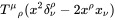 T^{\mu }{}_{\rho }(x^{2}\delta _{\nu }^{\rho }-2x^{\rho }x_{\nu })