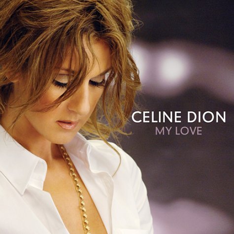 The Power Of Love --Celine Dion
