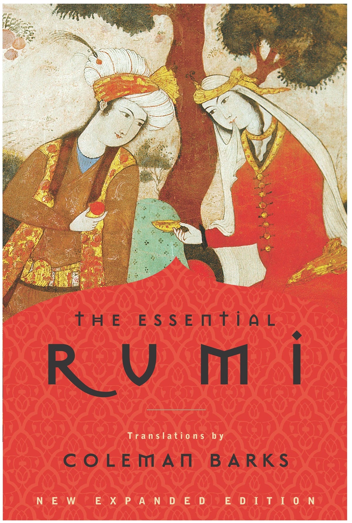 'The Essential Rumi' by Jalal ad-Din Muhammad Rumi