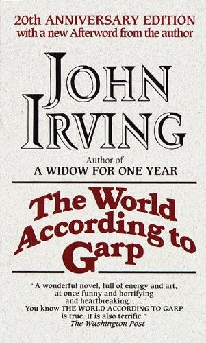 'The World According to Garp' by John Irving
