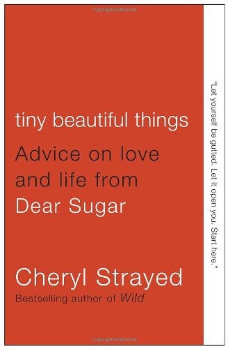 'Tiny Beautiful Things' by Cheryl Strayed