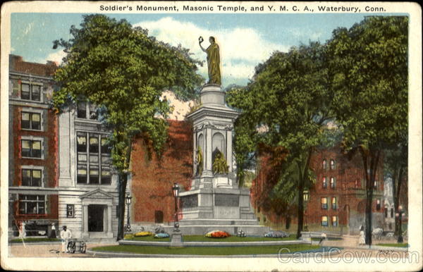 Soldier's Monument, Masonic Temple, and Y.M.C.A. Waterbury Connecticut