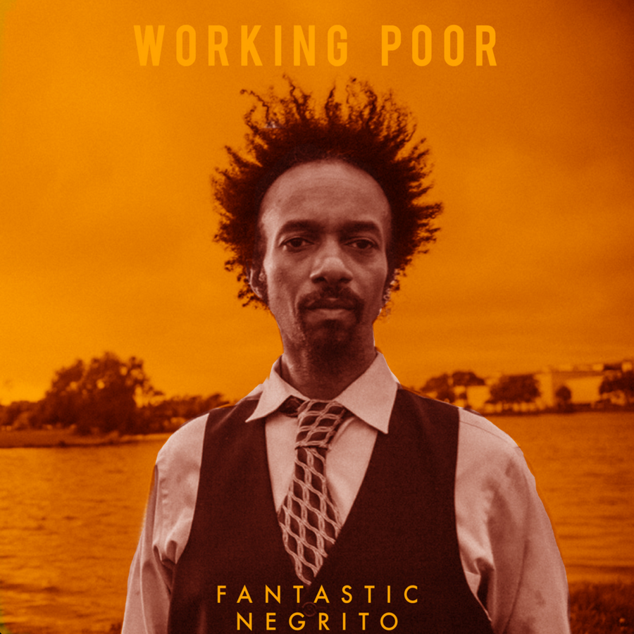 Fantastic Negrito - Working Poor에 대한 이미지 검색결과