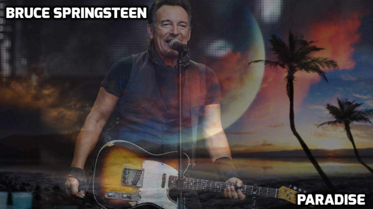 Bruce Springsteen - Paradise에 대한 이미지 검색결과