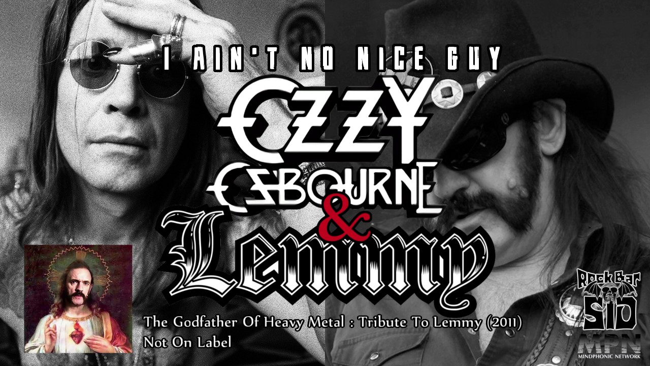 Ozzy Osbourne & Motorhead & Slash - I Ain't No Nice Guy에 대한 이미지 검색결과