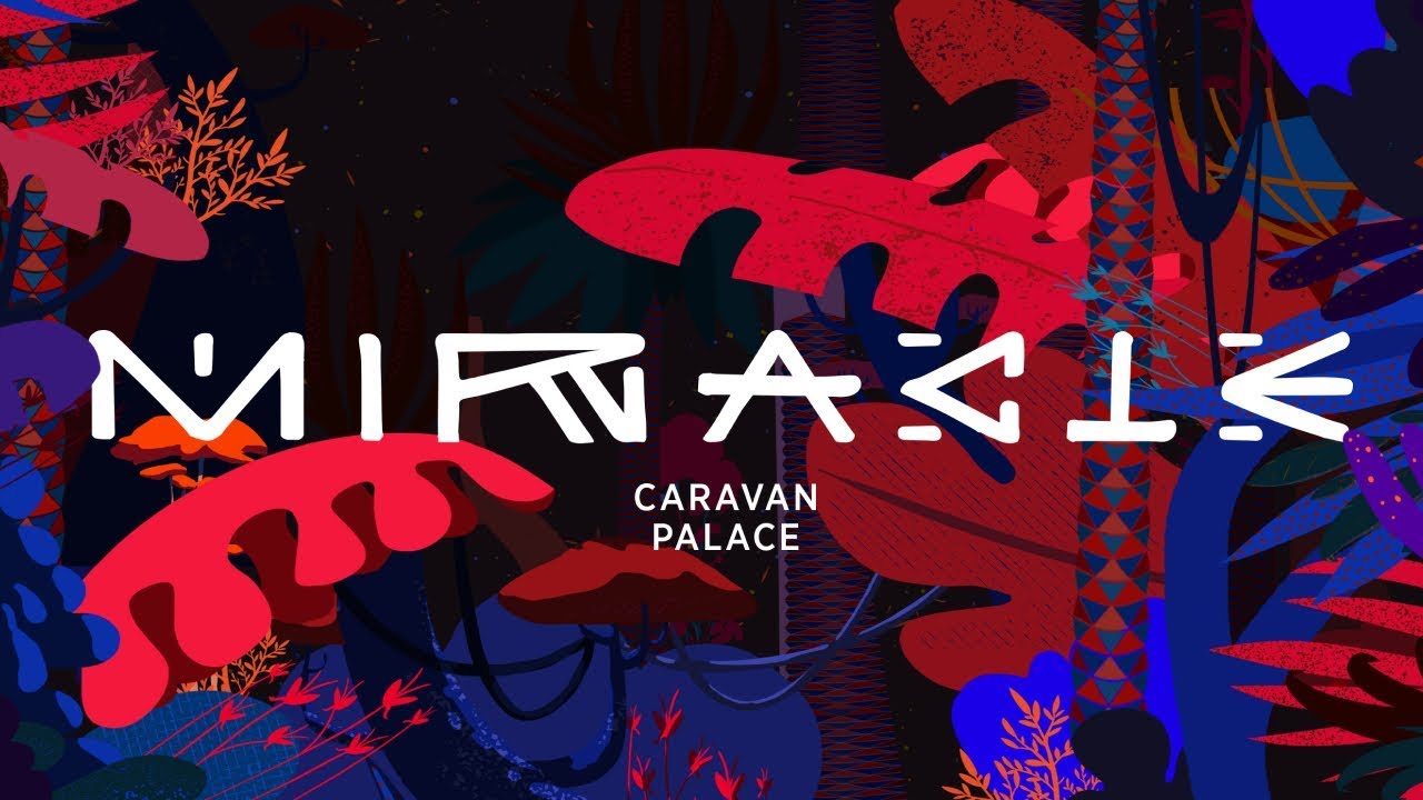 caravan palace - miracle에 대한 이미지 검색결과