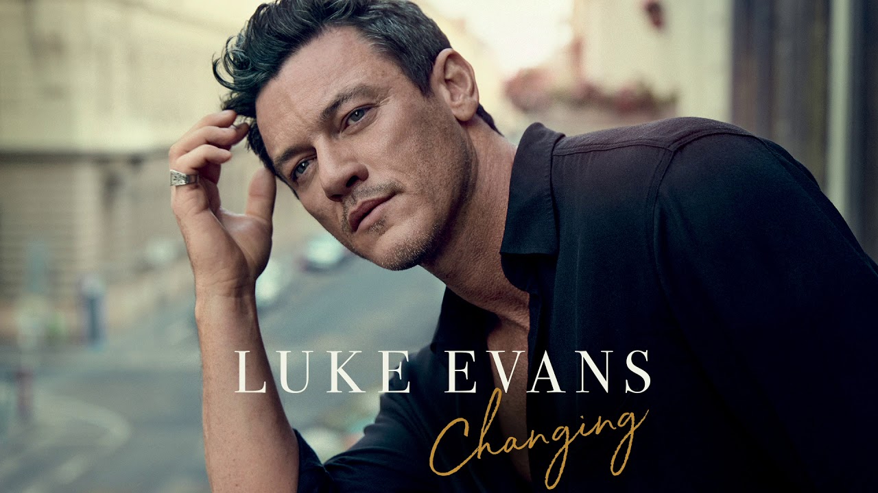 Luke Evans - Changing 이미지 검색결과
